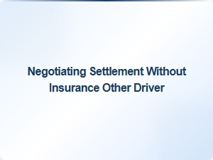 How to Settle a Car Accident Claim Without Insurance