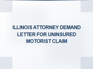Illinois Uninsured Motorist Demand Letter Guide